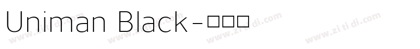 Uniman Black字体转换